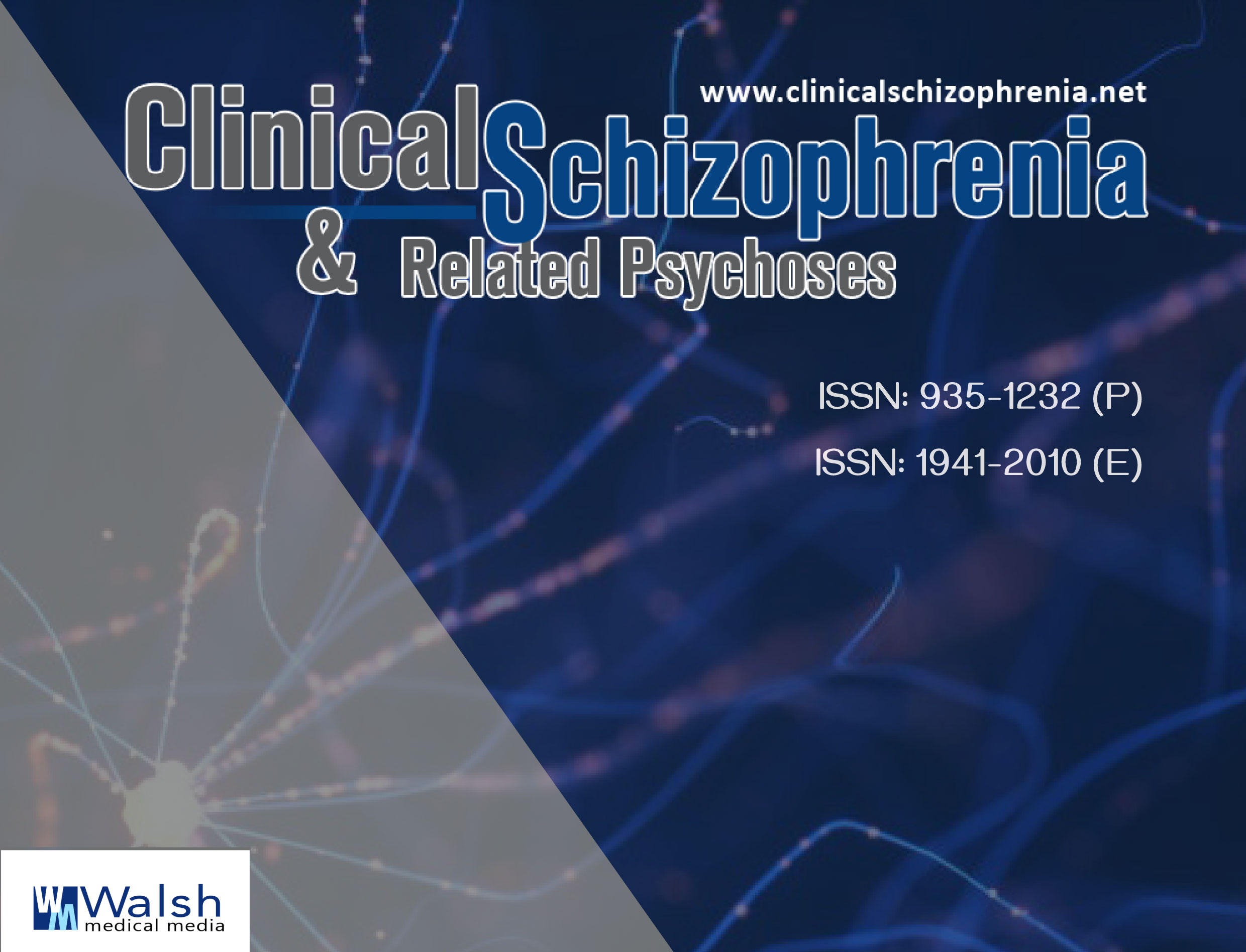 Clinical Schizophrenia & Related Psychoses